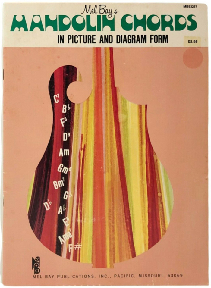 Mel Bay’s Mandolin Chords In Picture and Diagram Form, first published in 1963