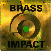 <span>The Brass Choir Conducted by Warren Kime – </span><cite>Brass Impact</cite> album art