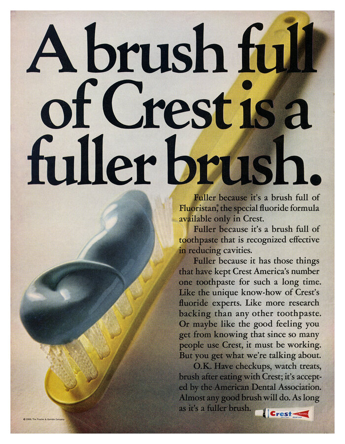 “A brsh full of Crest is a fuller brush.” (1969)