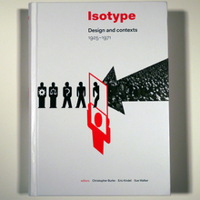 Isotype: Design and Contexts, 1925–1971