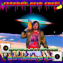 Ceephax Acid Crew – “Capsule In Space” / “Mediterranean Acid” single cover