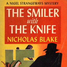 <cite>The Smiler and the Knife</cite> by Nicholas Blake