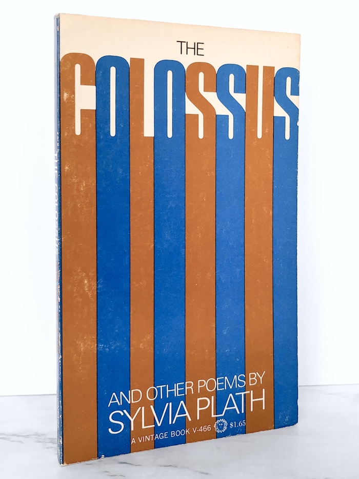 The Colossus and Other Poems by Sylvia Plath, 1968 Vintage Books edition 1