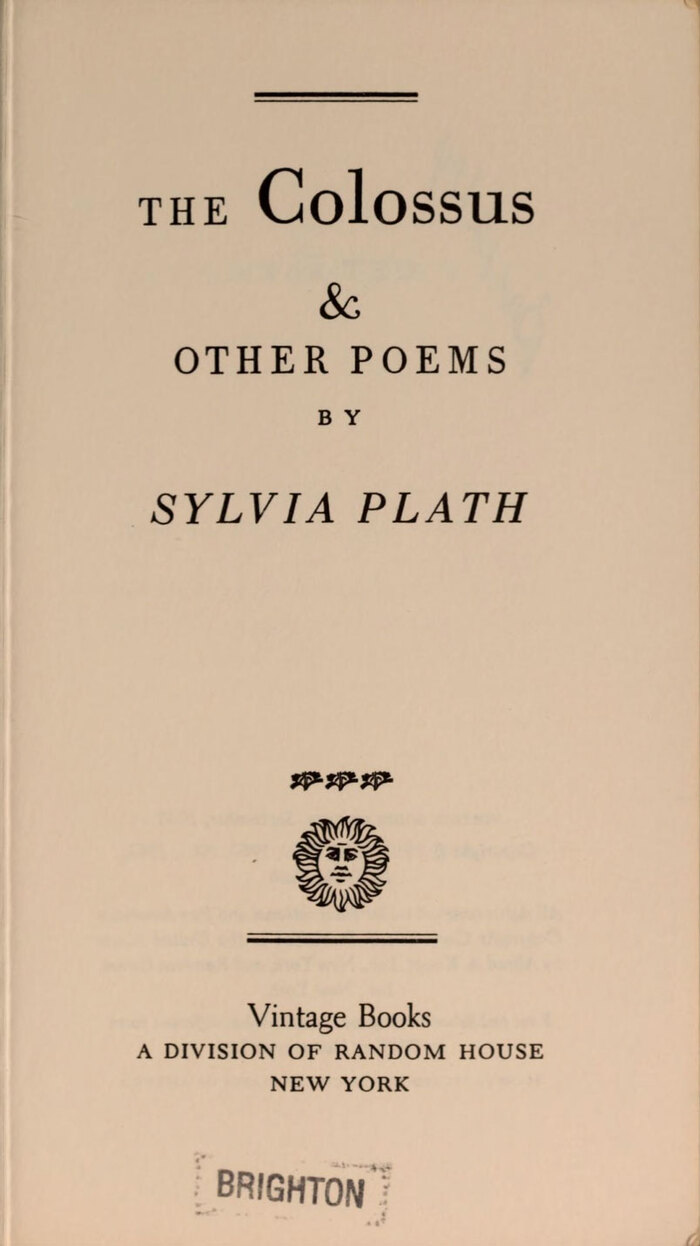 The Colossus and Other Poems by Sylvia Plath, 1968 Vintage Books edition 4
