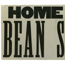 “Home Made Bean Soup” sign