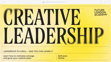 Future London Academy: Creative Leadership