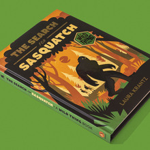 <cite>The Search for Sasquatch</cite> by Laura Krantz