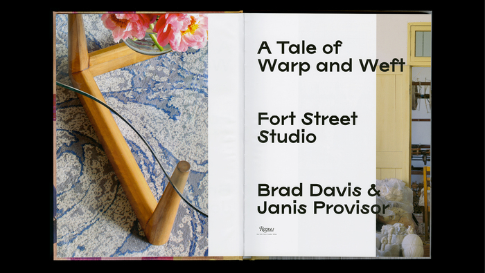 A Tale of Warp and Weft: Fort Street Studio by Brad Davis and Janis Provisor 2
