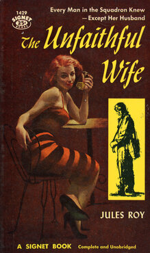 <cite>The Unfaithful Wife</cite> by Jules Roy (Signet)