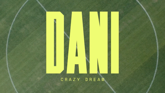 Dani: Crazy Dream video series 2