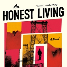 <cite>An Honest Living</cite> by Dwyer Murphy