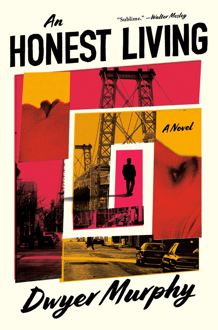 An Honest Living by Dwyer Murphy 1