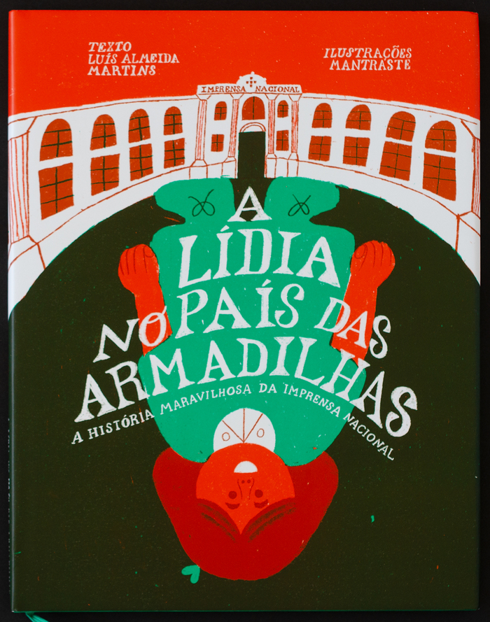 A Lídia no País das Maravilhas. A História maravilhosa da Imprensa Nacional ft. lettering