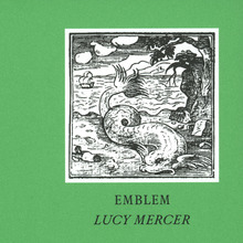 <cite>Emblem</cite> by Lucy Mercer