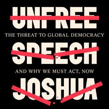 <cite>Unfree Speech</cite> by Joshua Wong