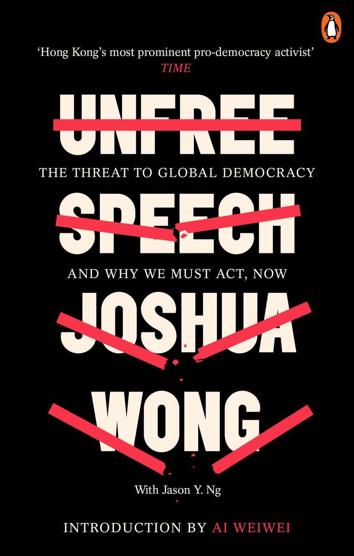 Unfree Speech by Joshua Wong 1
