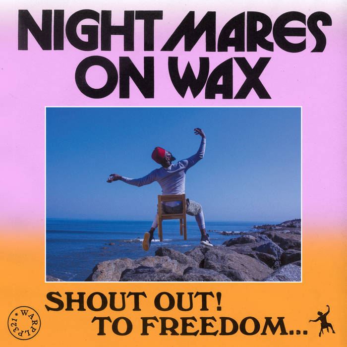 Nightmares on Wax – Shout Out! To Freedom… album art 6