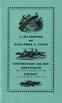 <cite>A Handbook of Electros &amp; Casts</cite> by Stephenson Blake, the Caslon Letter Foundry