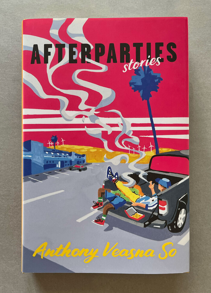 Afterparties by Anthony Veasna So 3