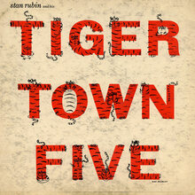 <cite>Stan Rubin and His Tigertown Five</cite> album art <cite>Stan Rubin and His Tigertown Five</cite> album art