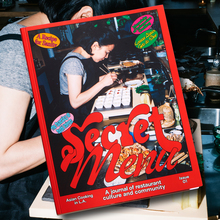 <cite>Secret Menu,</cite> issue 01, “Asian Cooking in L.A.”