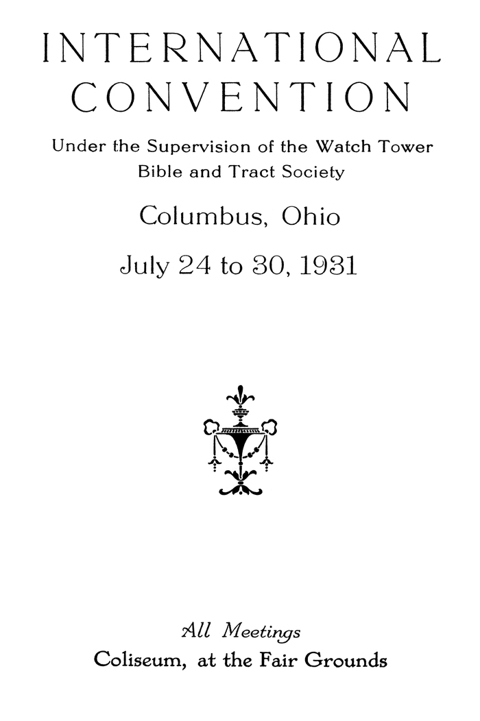Watch Tower International Convention 1931 program