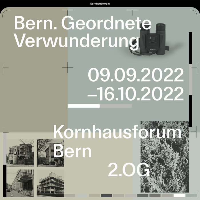 Bern. Geordnete Verwunderung at Kornhausforum 5