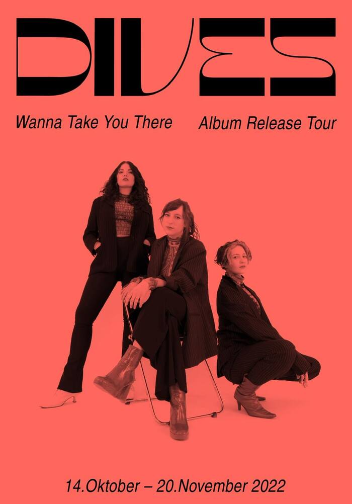 DIVES – Wanna Take You There album art and tour poster 5