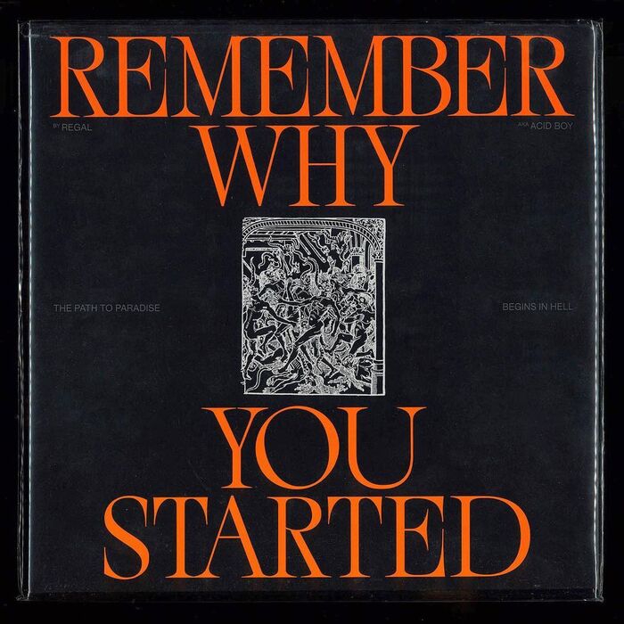 Regal – Remember Why You Started album art 1