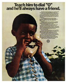 “Teach him to dial ‘O’ and he’ll always have a friend” AT&amp;T/Bell ad
