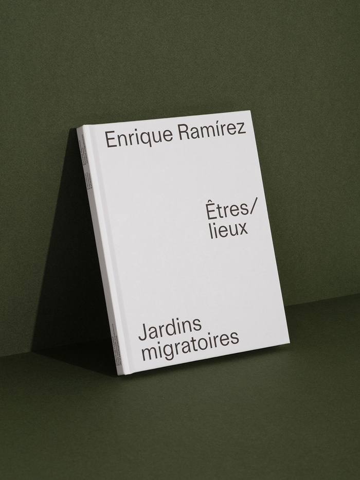 Jardins migratoires – Êtres/lieux by Enrique Ramírez 1