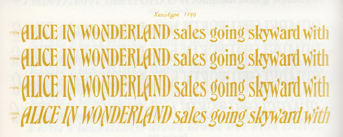 PLINC&rsquo;s phototype revival of Beekman, shown as Xenotype 1190 in Alphabet Thesaurus Vol. 2, 1965. The second line shows a normal (n) setting; the others are extended (e), condensed (c) and obliqued modifications. Note the two forms for N. Xenotype 1190 was previously shown in A Collection of Art Nouveau Xenotypes 1895&ndash;1905, 1962. The sample text suggests that PLINC could fathom a use for fantasy books.