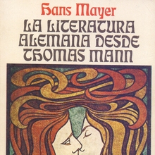 <cite><span>La literatura alemana desde Thomas Mann</span></cite> by Hans Mayer