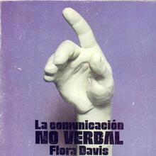 <cite>La comunicación no verbal</cite> by Flora Davis