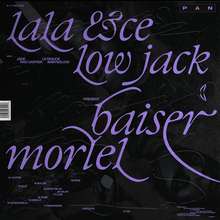 Lala &amp;ce and Low Jack – <cite>Baiser Mortel</cite> album art