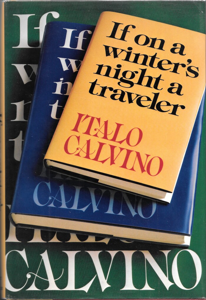 If on a Winter’s Night a Traveler by Italo Calvino (Harcourt, 1981) 2