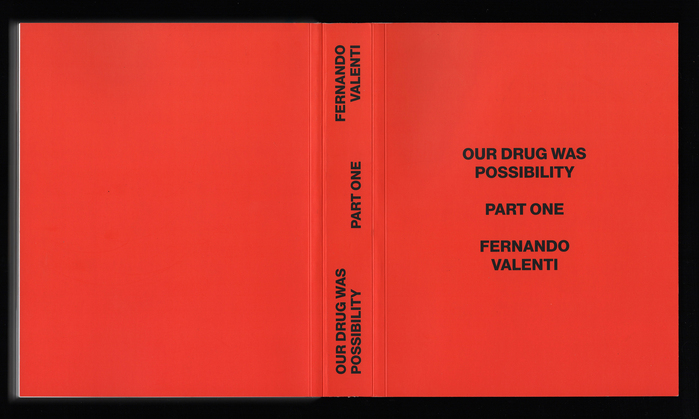 Our Drug Was Possibility. Part One by Fer Valenti 1