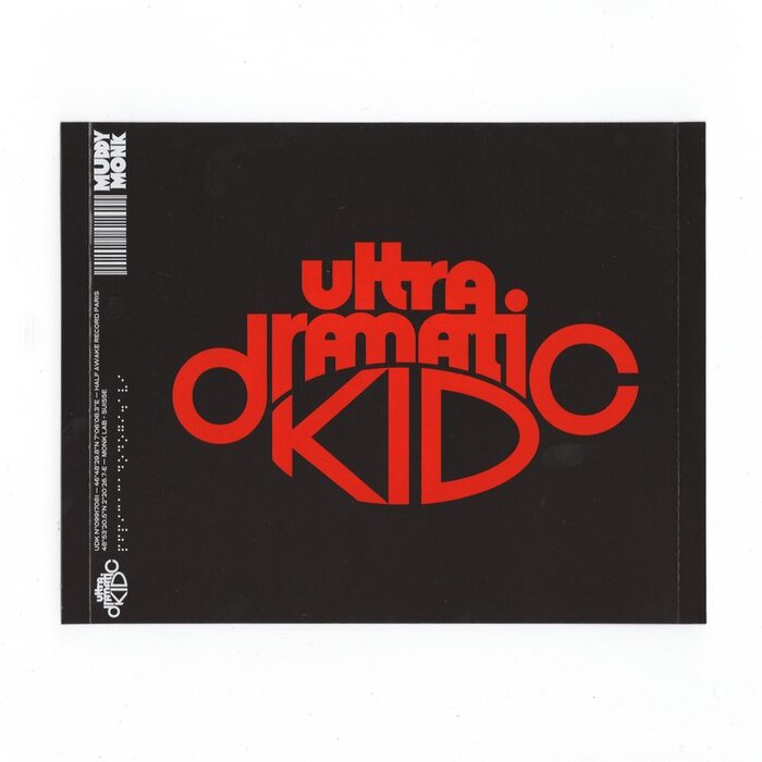 Muddy Monk – Ultra Dramatic Kid album art 5