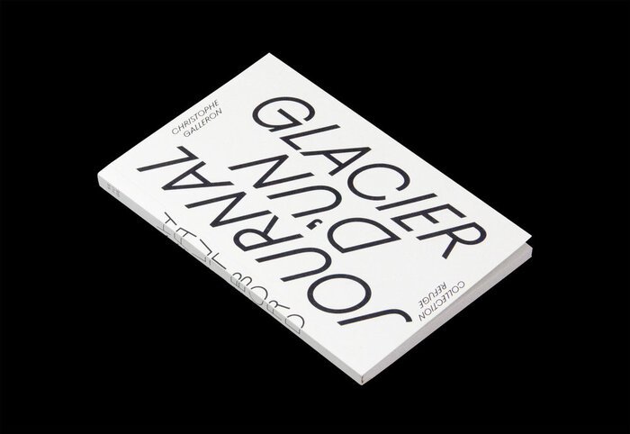 Christophe Galleron – Journal d’un glacier 1