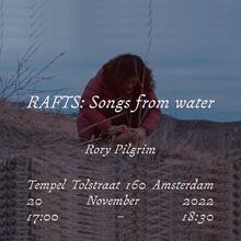 Rory Pilgrim – <cite>RAFTS: Songs from water</cite> invite