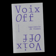 <cite>Voix off, imprimerie de femmes</cite>