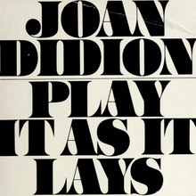 <cite>Play It as It Lays</cite> by Joan Didion (Bantam)