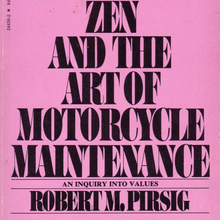 <cite>Zen and the Art of Motorcycle Maintenance</cite> by Robert M. Pirsig (Bantam)