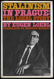 <cite>Stalinism in Prague: The Loebl Story</cite> book jacket