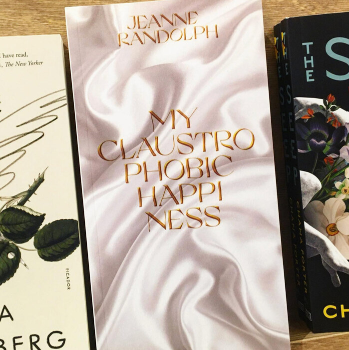 My Claustrophobic Happiness by Jeanne Randolph 2