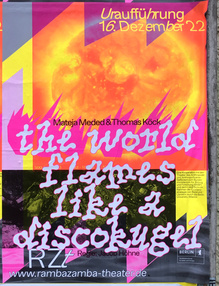 <cite>the world flames like a discokugel</cite> poster