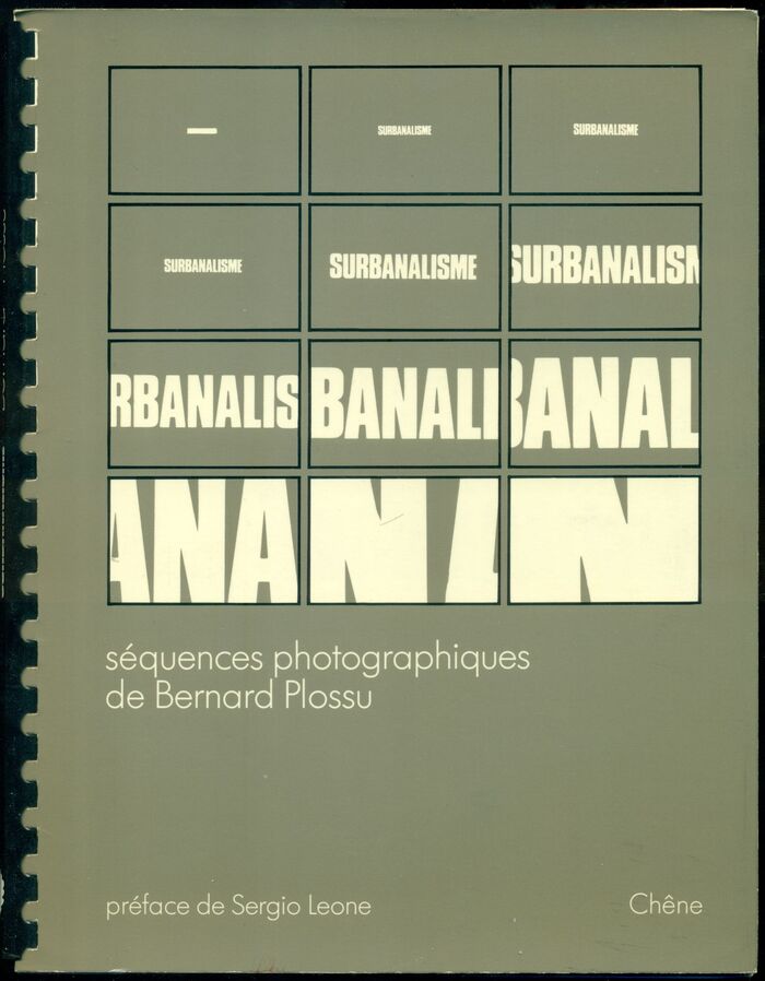 Surbanalisme. Séquences photographiques de Bernard Plossu 1