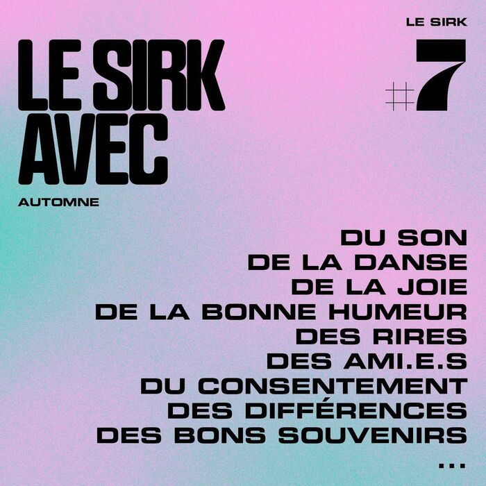 Le Sirk with sound, dance, joy, good mood, laughter, friends, consent, differences, good memories, &hellip;