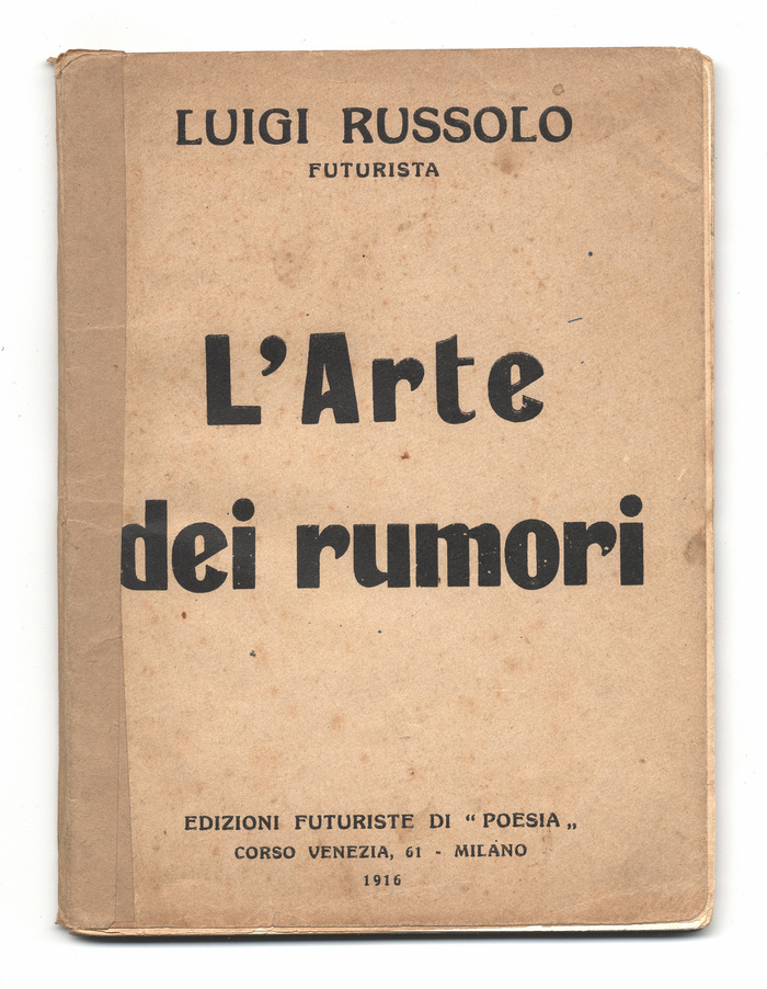 L’Arte dei rumori (The art of noises) 1