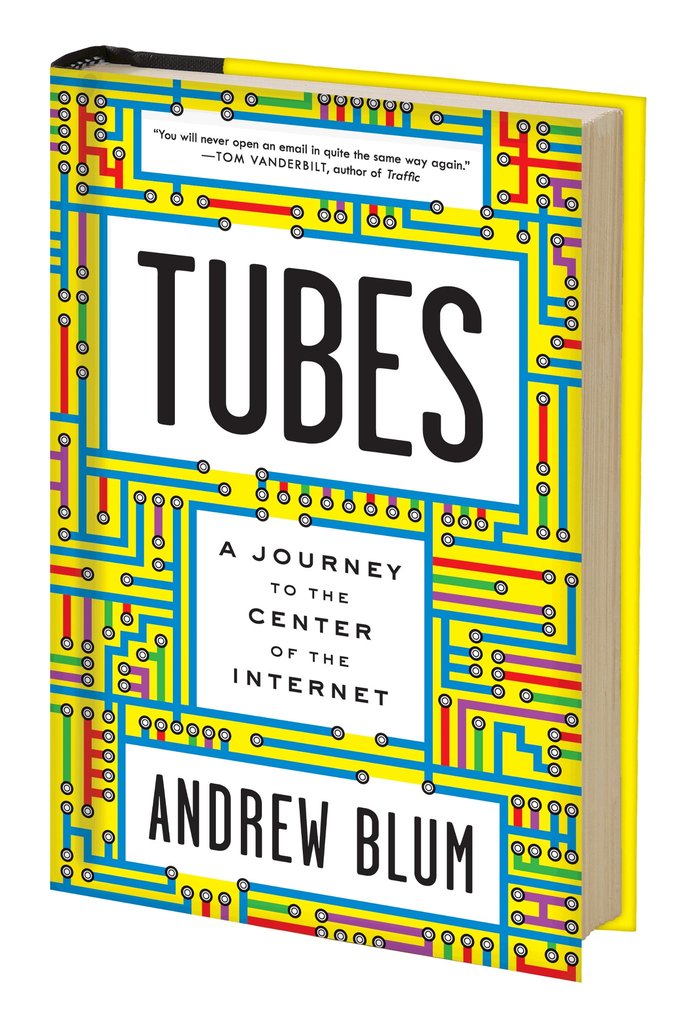 Tubes: A Journey to the Center of the Internet, Hardcover Edition and Website 3